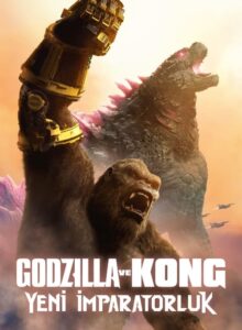 Godzilla ve Kong: Yeni İmparatorluk (2024) izle