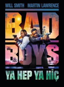 Bad Boys: Ya Hep Ya Hiç (2024) izle