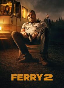 Ferry 2 (2024) izle